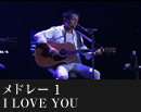 I LOVE YOU
